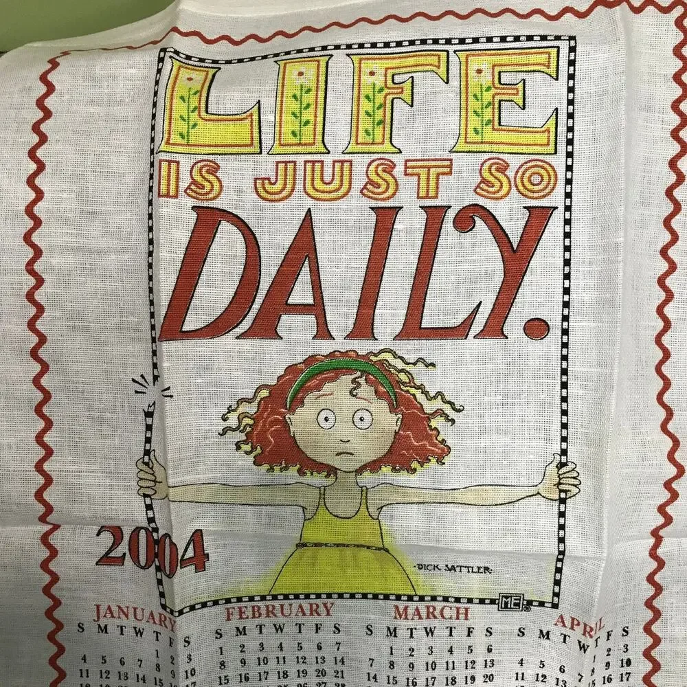 Mary Engelbreit Calendar Towel White 2004 Life Is Just So Daily Linen Hanging